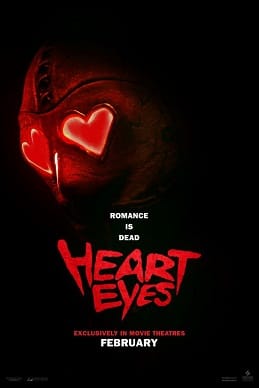 Heart Eyes- A Gory Good Time for Valentine's Day